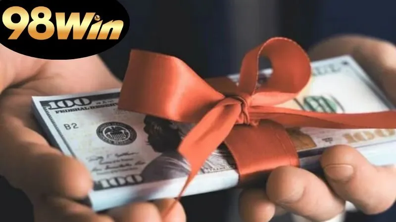 Tặng 100k 98win: Cơ Hội Nhận Thưởng Hấp Dẫn từ Nhà Cái 1 tặng 100k 98win